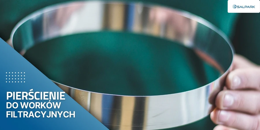 Pierścienie osadcze do worków filtracyjnych | Salpark